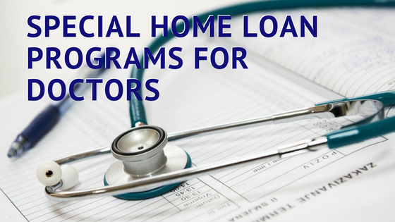 Doctor Home Loans