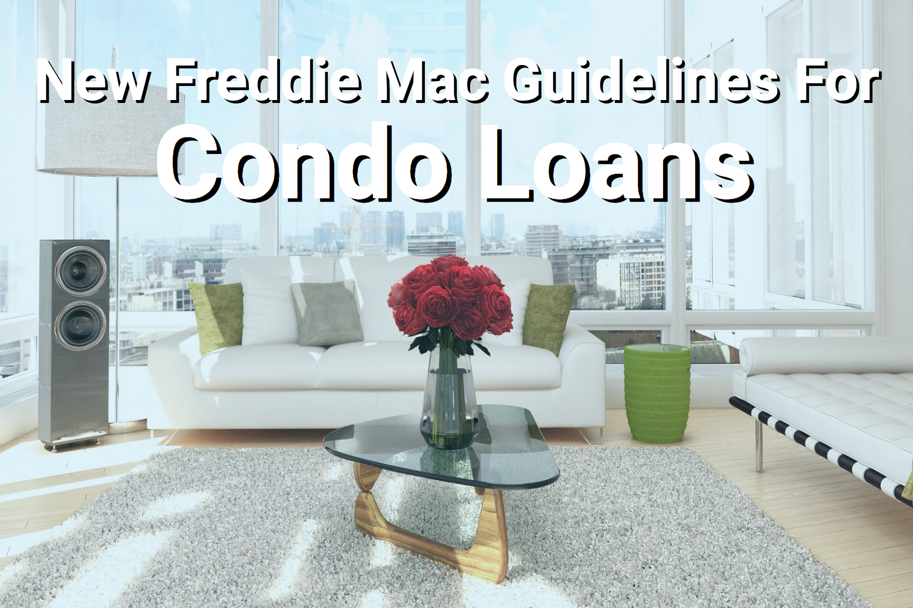 Condo purchased with Freddie Mac loan.