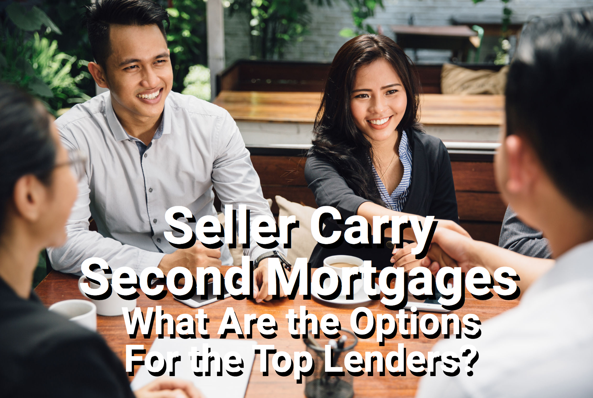 Sellers and buyer agreeing to seller carry second mortgage