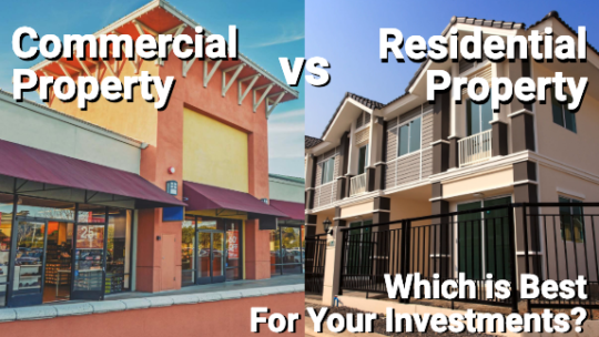 Commercial and residential property compared side by side